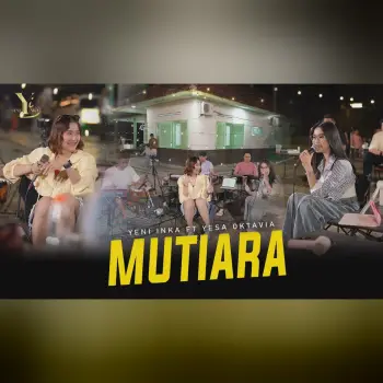 Yeni Inka ft. Yesa Oktavia - MUTIARA (Official Music Yi Production) cover art