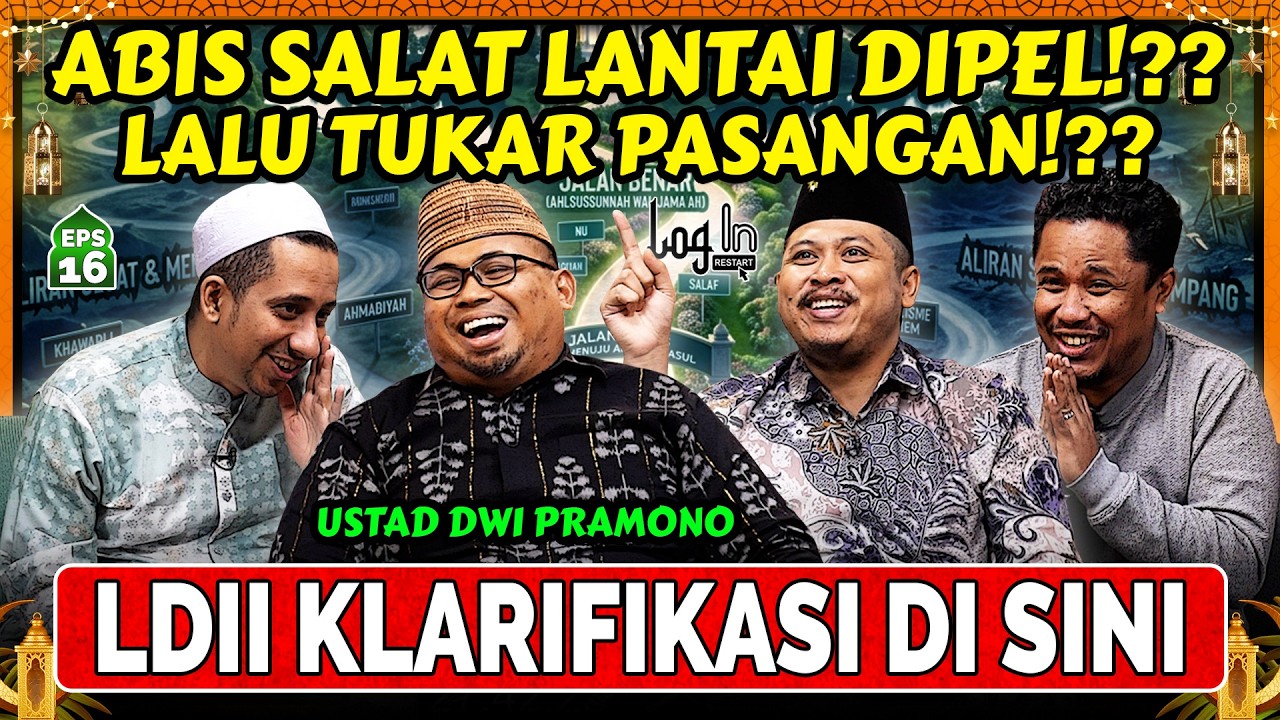 LDII TUH APA SIH⁉️ HABIS NGAJI BISA TUKER PASANGAN⁉️- Ust Dwi Pramono - Habib Ja'far - Login EPS 16 cover art
