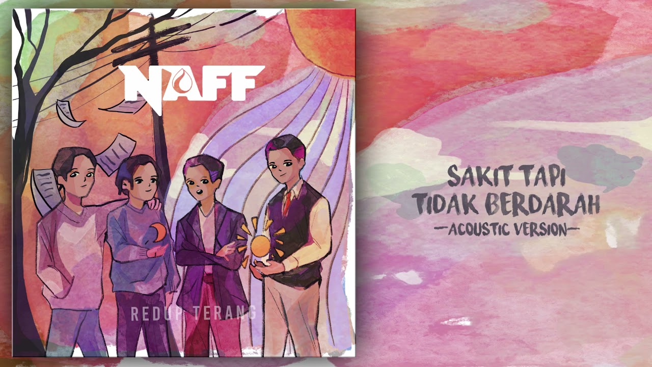 NaFF - Sakit Tapi Tidak Berdarah (Acoustic Version) (Official Audio Video) cover art