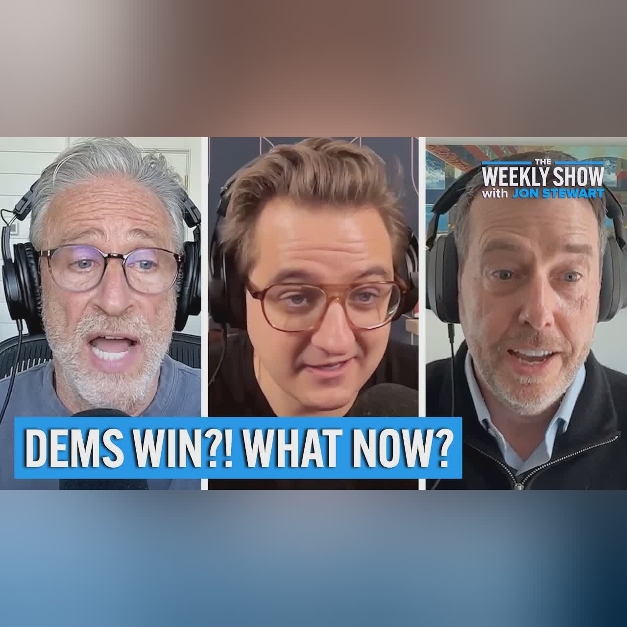 Democrats Actually Win Something w/ Chris Hayes & David Plouffe | The Weekly Show with Jon Stewart