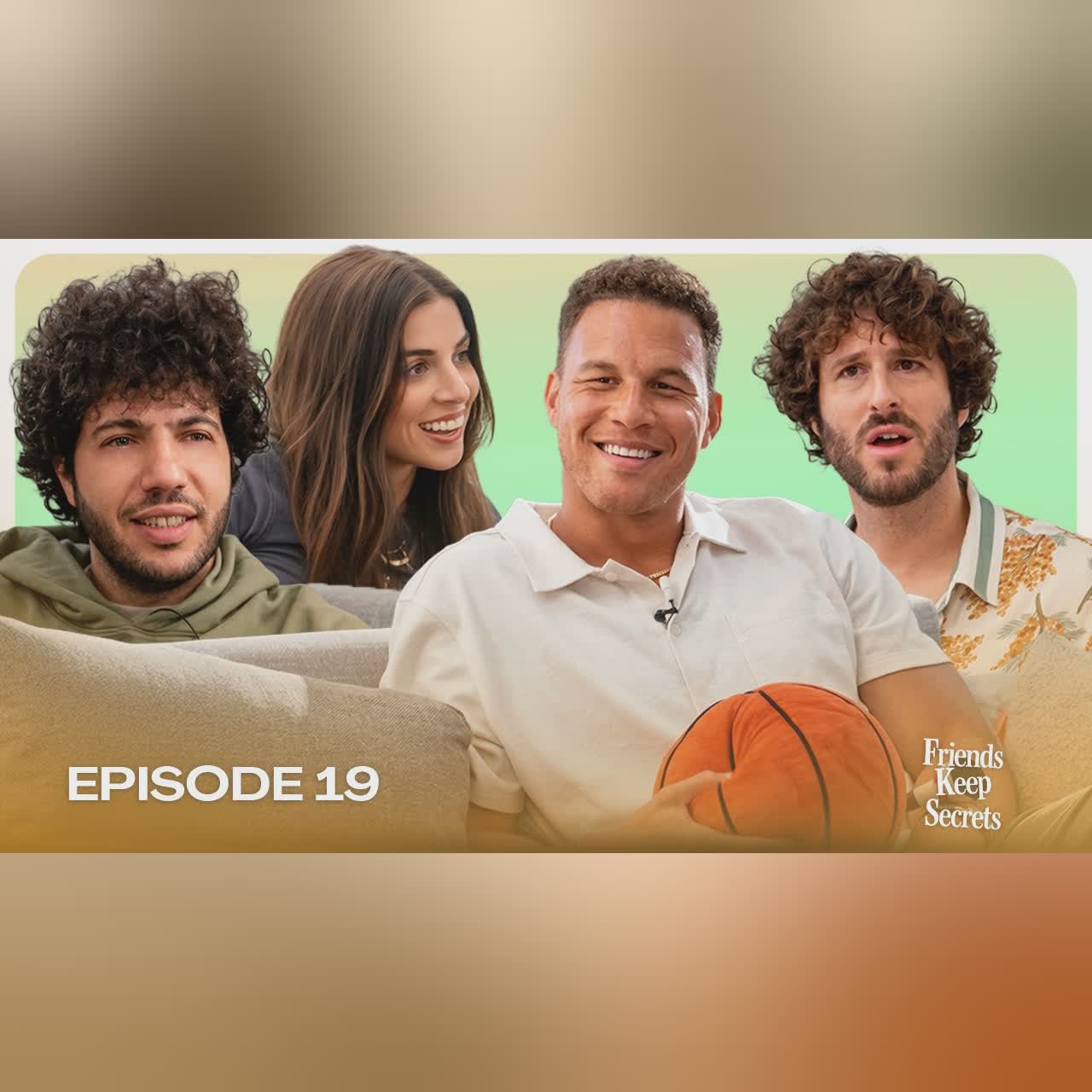 The Blake Griffin Episode | Friends Keep Secrets