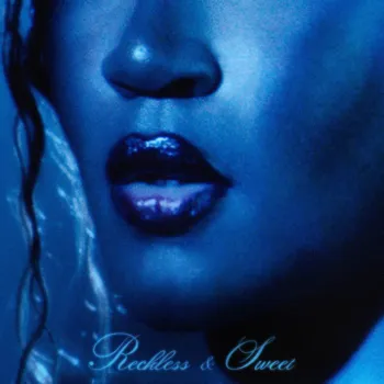 Reckless & Sweet cover art