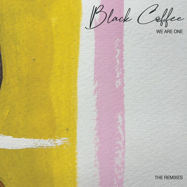 We Are One - Black Coffee Original Demo Mix cover art