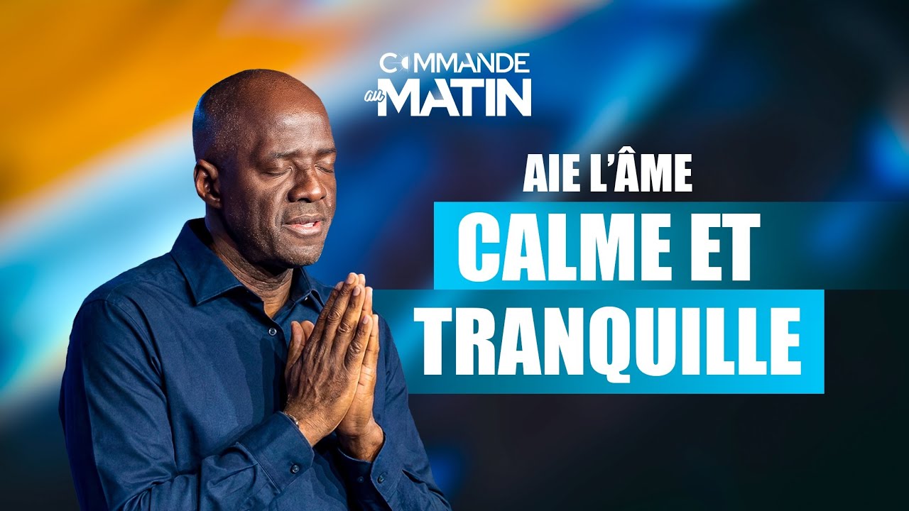 Aie l’âme calme et tranquille | COMMANDE AU MATIN cover art