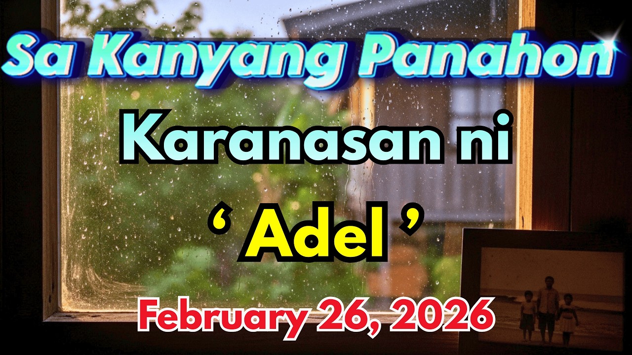 Sa Kanyang Panahon – Ang Karanasan ni "Adel" Full Episode｜February 26, 2026｜Radyo Kwento cover art