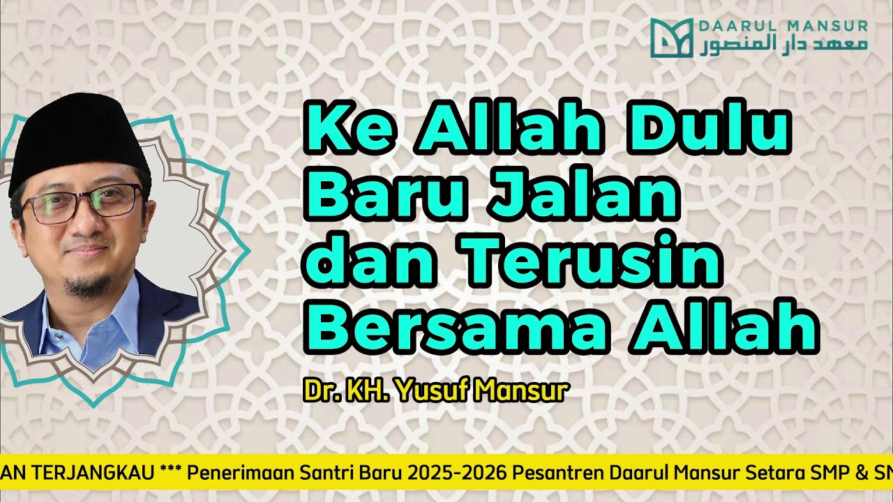 Ke Allah Dulu Baru Jalan