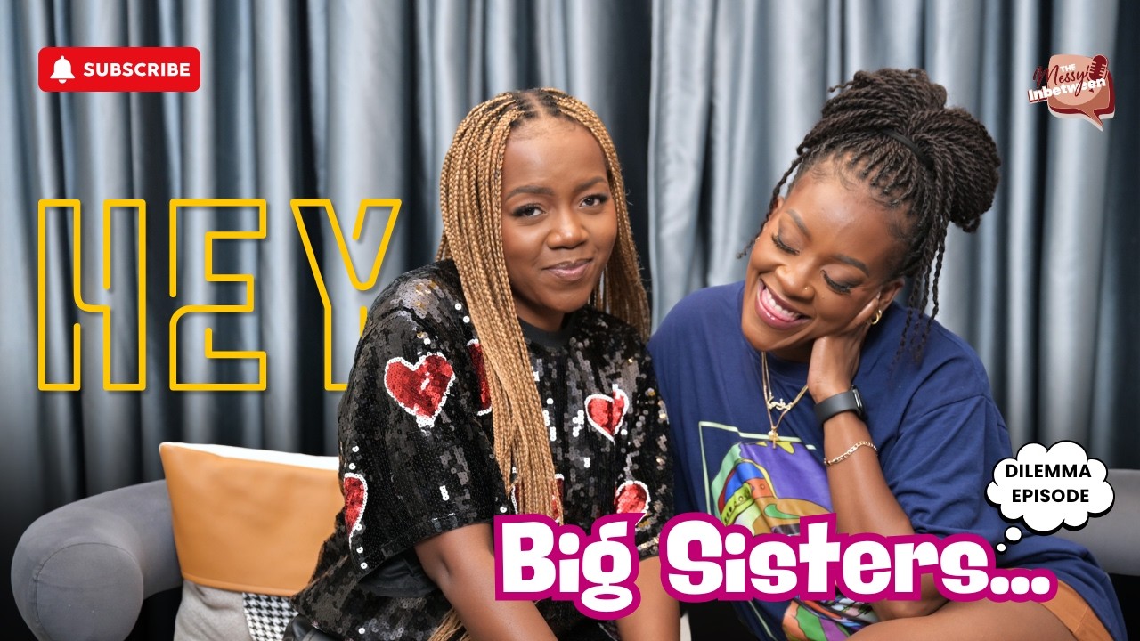 Hey Big Sisters | Dilemma Epd | Episode 215
