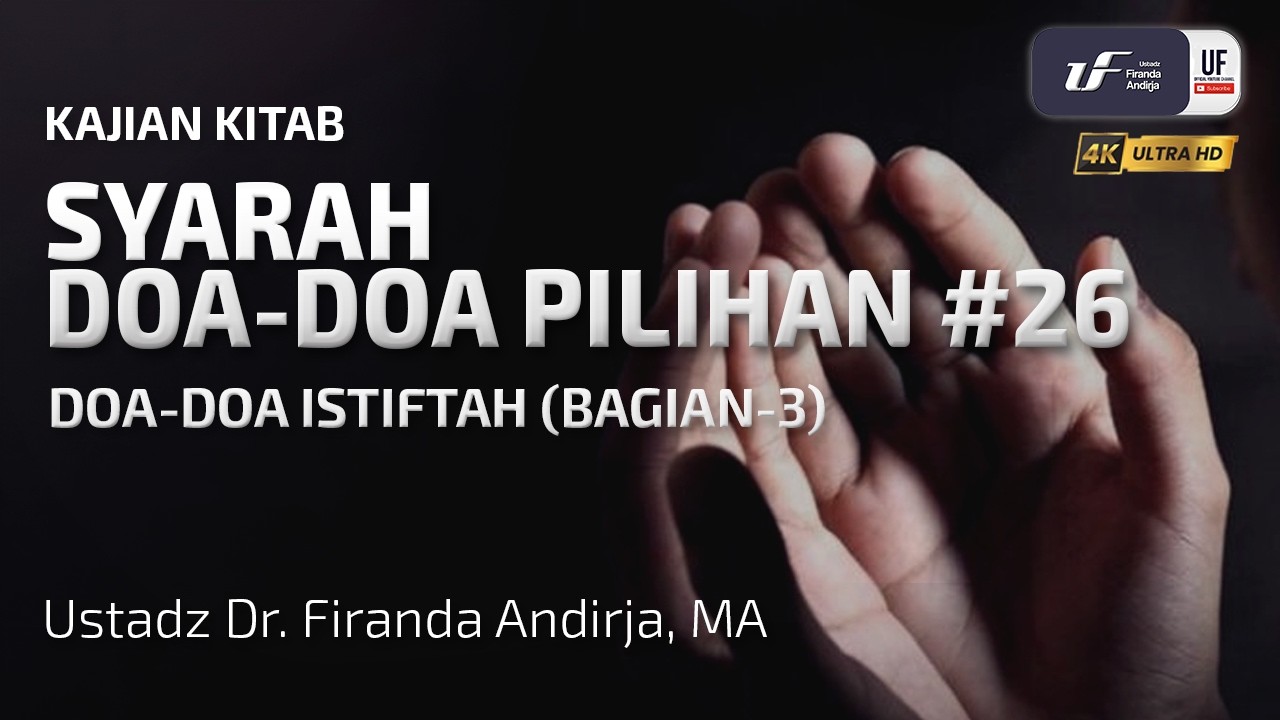 Syarah Doa-Doa Pilihan #26: Doa Istiftah (Bag-3) cover art