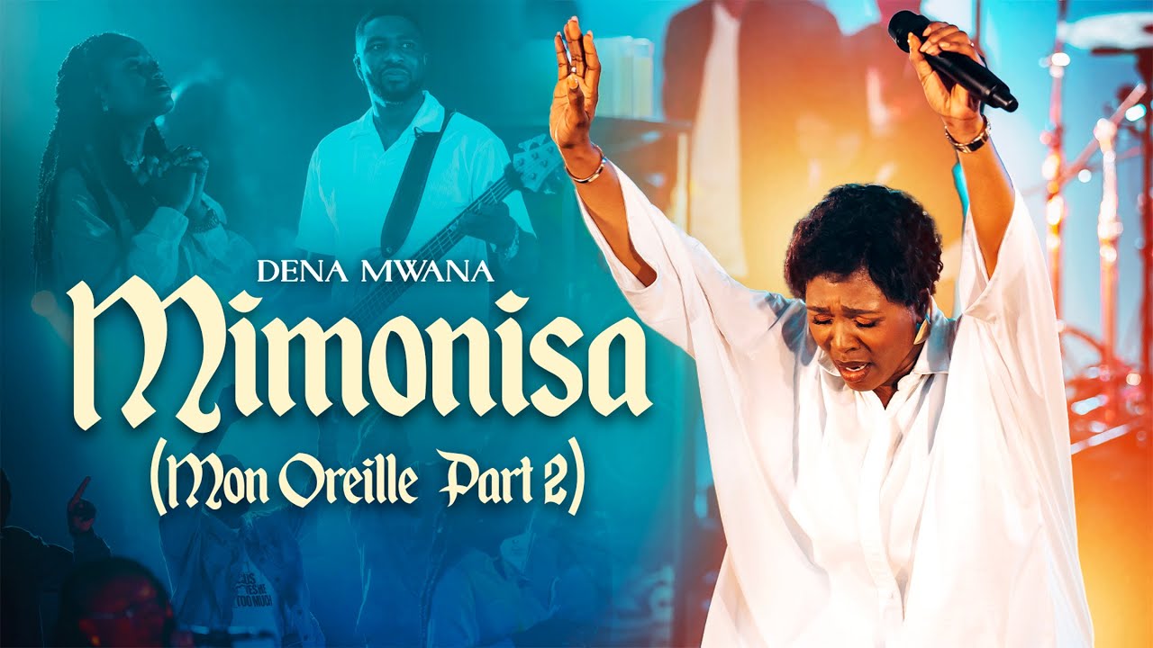 Dena Mwana - "MIMONISA (Mon Oreille Part 2)" [Official video] cover art