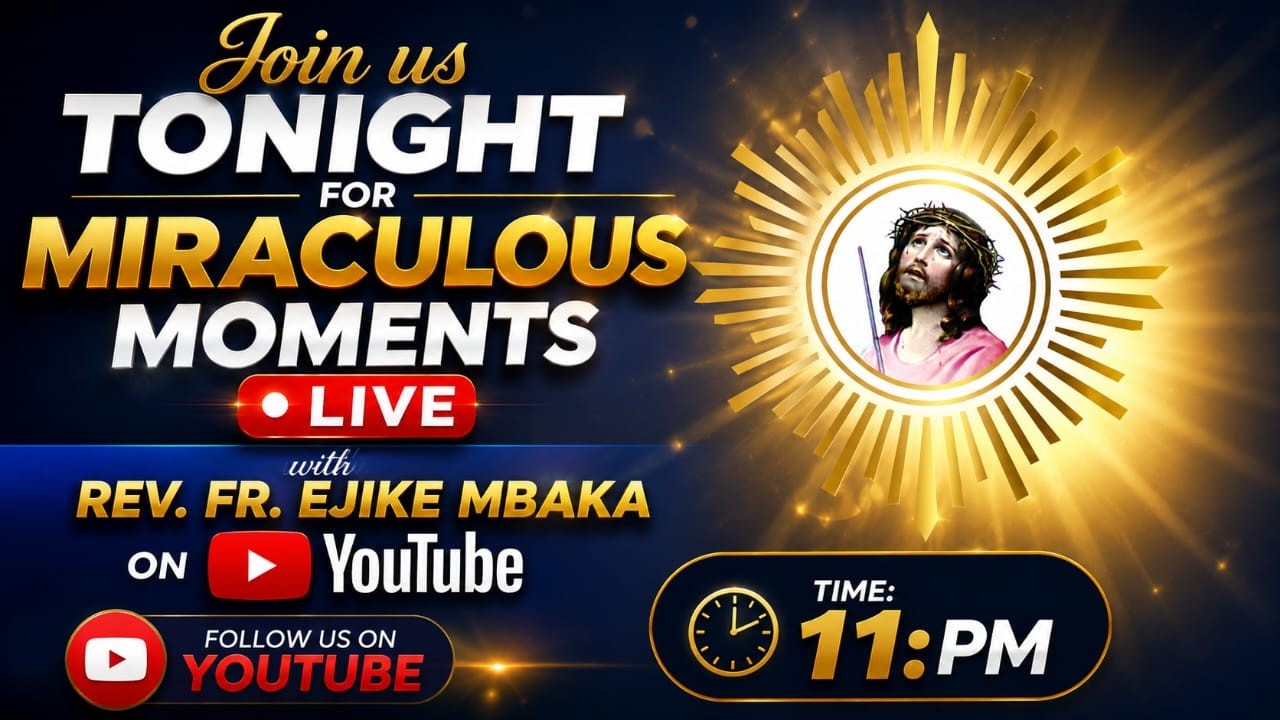MIRACULOUS MOMENT LIVE WITH REV FR EJIKE MBAKA || 21-05-2026Join Rev. Fr. Ejike Mbaka cover art