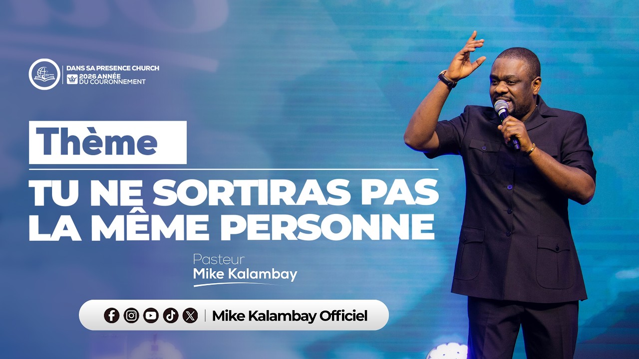 TU NE SORTIRAS PAS LA MÊME PERSONNE || Past.Mike KALAMBAY cover art