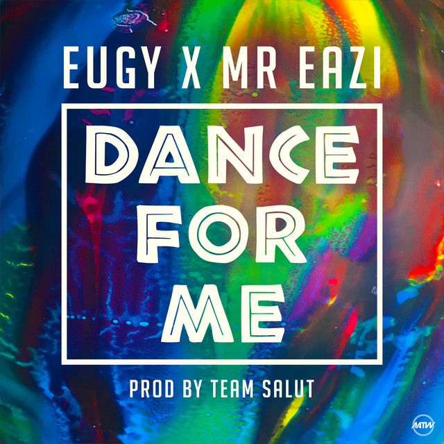 Dance For Me (Eugy X Mr Eazi) cover art