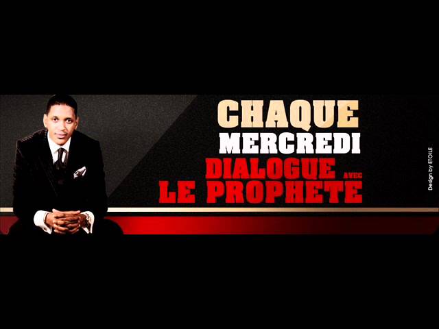 DIALOGUE AVEC LE PROPHETE Emission numéro 7