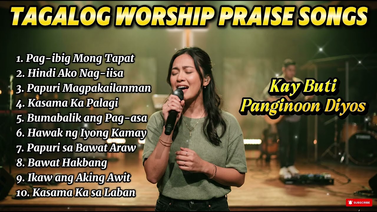 Tagalog Worship Songs 2026 🌅 Kay Buti Buti Mo Panginoon || Best Christian Songs Collection cover art