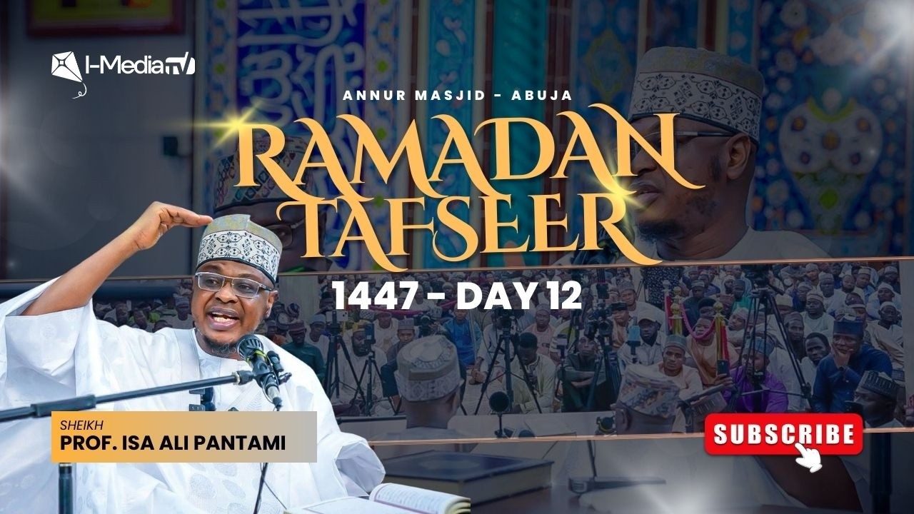 Tafsir Day 12 - Prof. Isa Ali Pantami (English Subtitle)