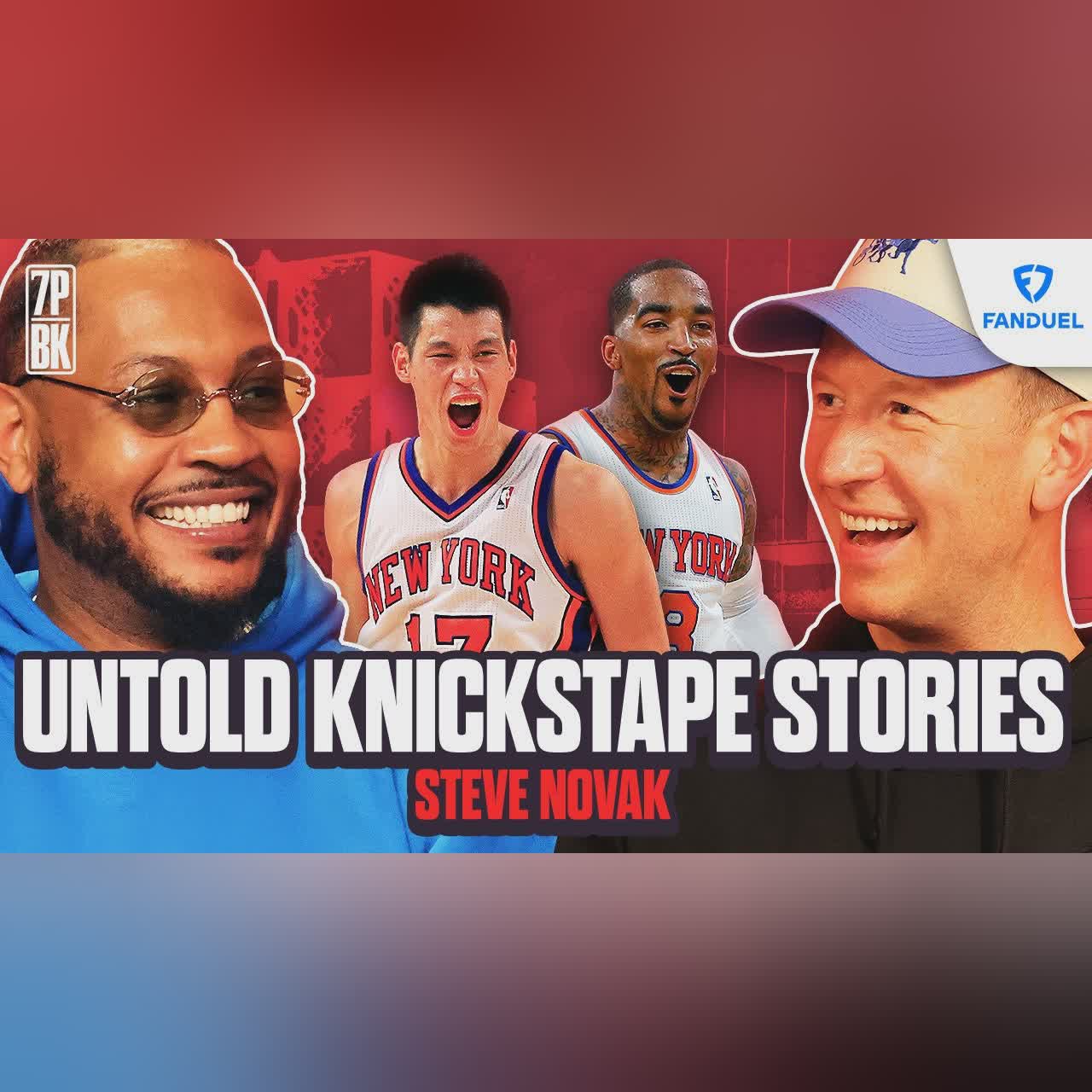 Carmelo and Steve Novak Untold Knickstape Stories, Secret NBA Deals, Knicks Finals Chances & More