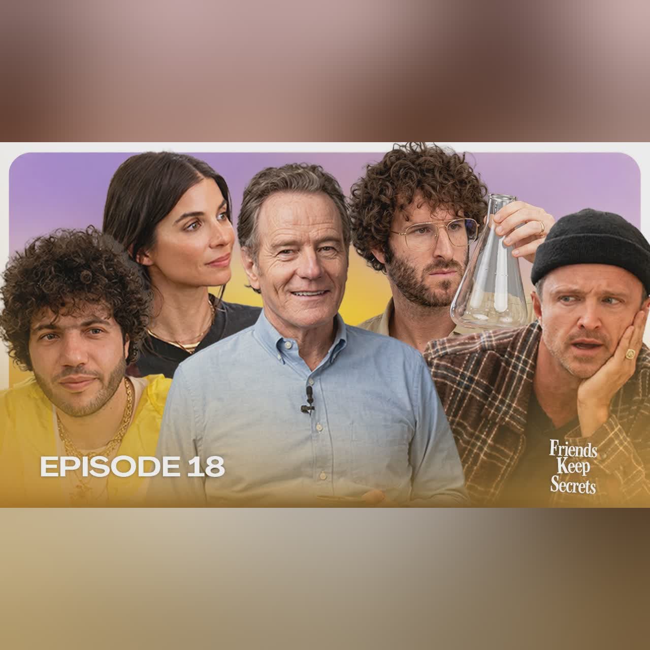 The Breaking Bad Episode feat. Bryan Cranston & Aaron Paul | Friends Keep Secrets cover art