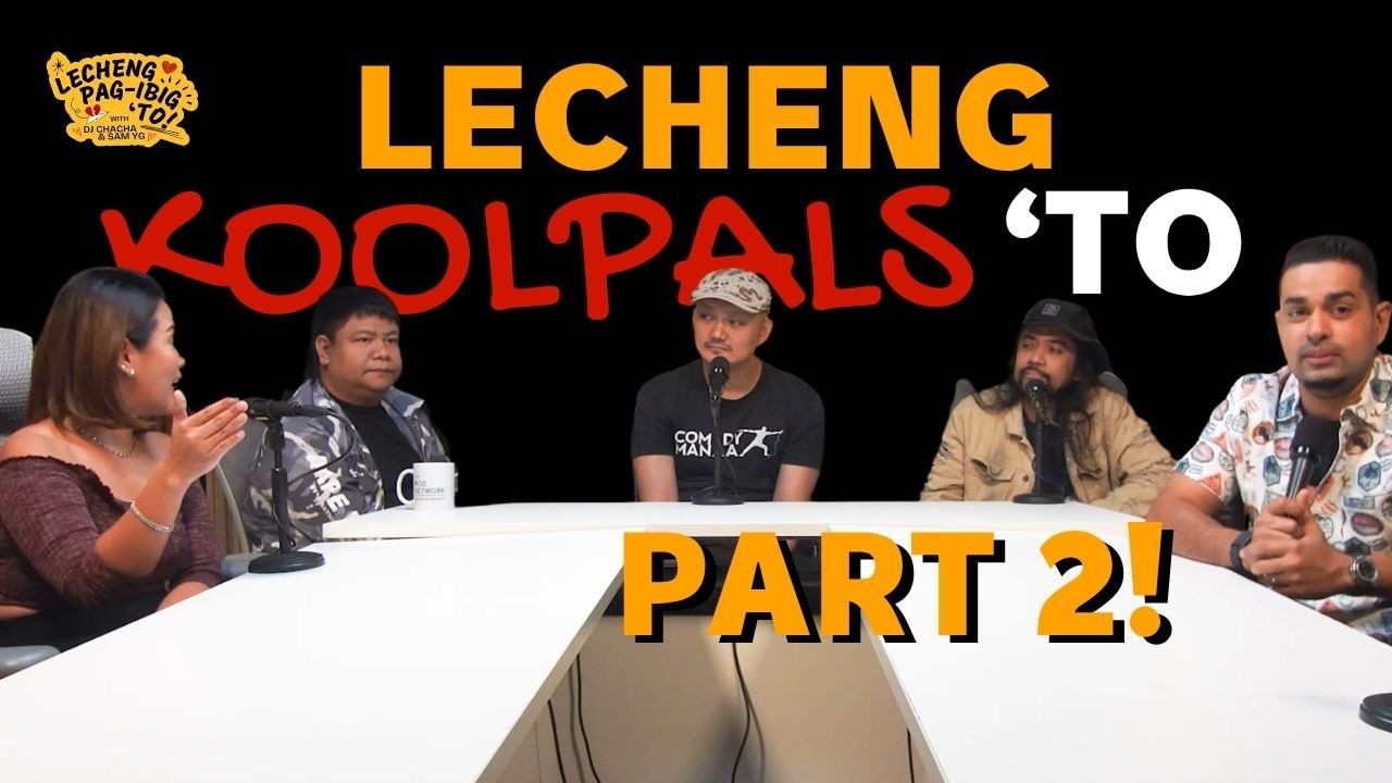 EP 322: LECHENG KOOLPALS 'TO (Part 2)