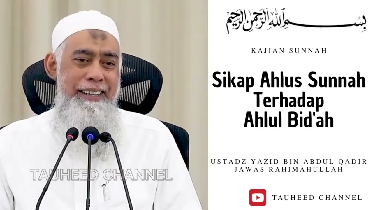 Ustadz Yazid bin Abdul Qadir Jawas - Kajian Sunnah - Sikap Ahlus Sunnah terhadap Ahlul Bid'ah cover art