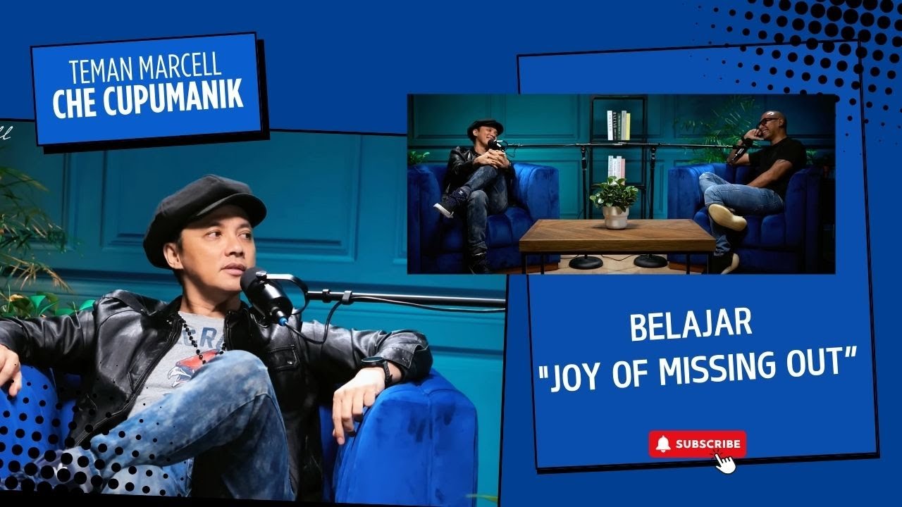 Che Cupumanik - Belajar "Joy Of Missing Out"  #temanmarcell cover art