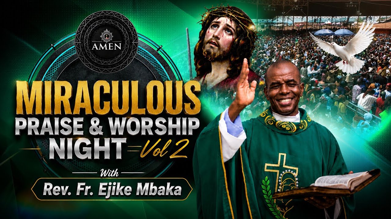 Miraculous Praise and Worship Night | Vol 2 | Rev. Fr. Ejike Mbaka cover art