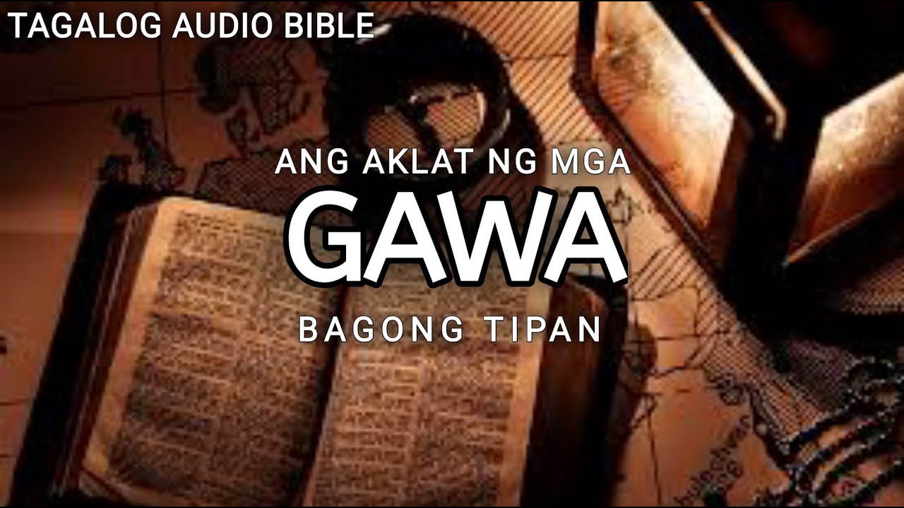 AKLAT NG MGA GAWA  | THE HOLY BIBLE: ACTS | TAGALOG AUDIO BIBLE cover art