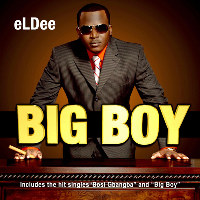 Big Boy - Featuring Olu Maintain, Oladele, Banky W cover art