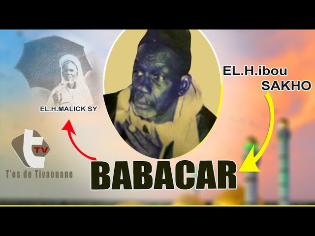 EL HADJI IBRAHIMA SAKHO | EL HADJI MALICK SY, ABABACAR