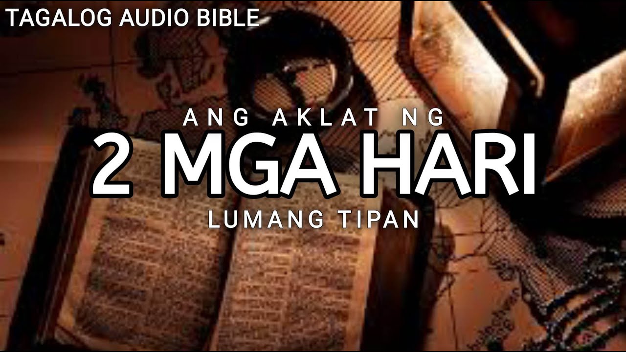 AKLAT NG 2 HARI   | LUMANG TIPAN | TAGALOG AUDIO BIBLE | BOOK OF 2 KINGS | FULL CHAPTER cover art