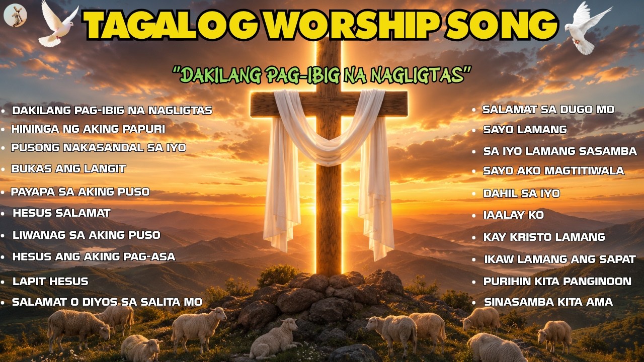 ''DAKILANG PAG-IBIG NA NAGLIGTAS'' TAGALOG WORSHIP SONG WITH LYRICS cover art