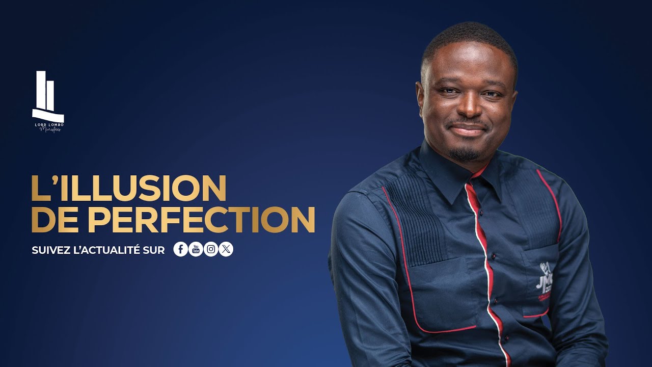 L' ILLUSION DE PERFECTION || PASTEUR LORD LOMBO cover art