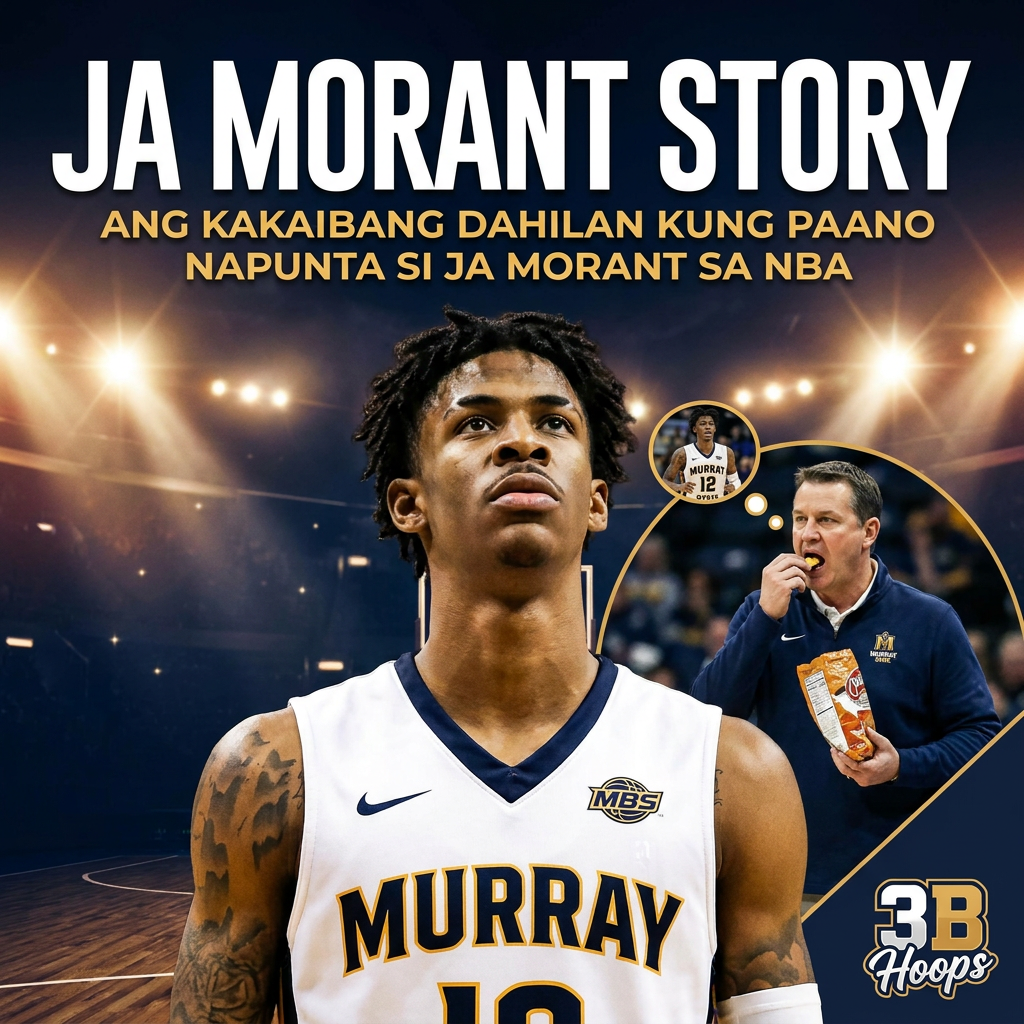 JA MORANT STORY | ANG KAKAIBANG DAHILAN KUNG PAANO NAPUNTA SI JA MORANT SA NBA cover art