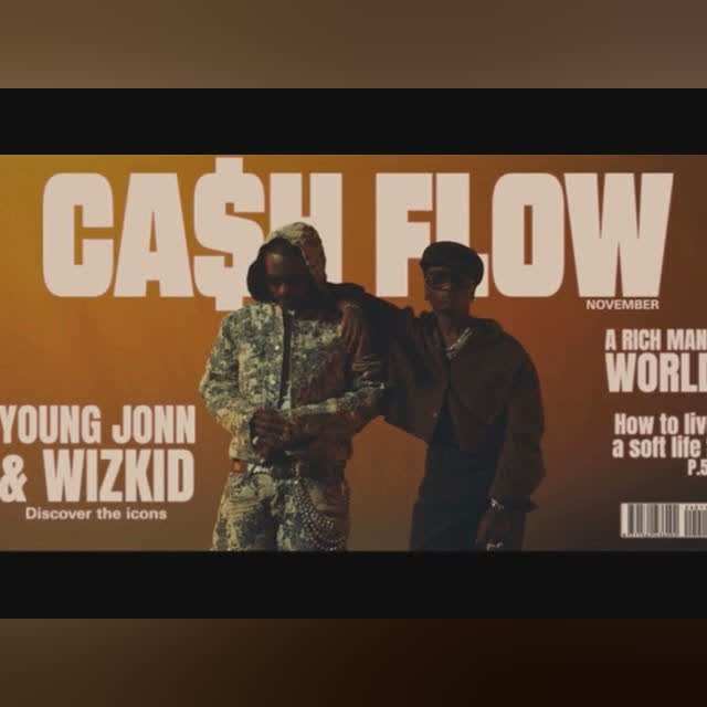 Young Jonn  - Cash Flow (feat. Wizkid) [Official Music Video] cover art