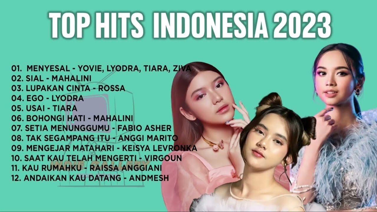 Top Hits Lagu Terbaik Saat Ini ~ Lagu Pop Indonesia Terbaru & Terpopuler 2023 cover art