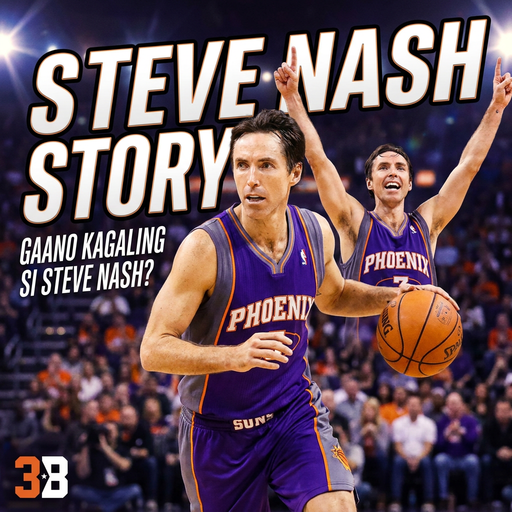 STEVE NASH STORY | GAANO KAGALING SI STEVE NASH? cover art