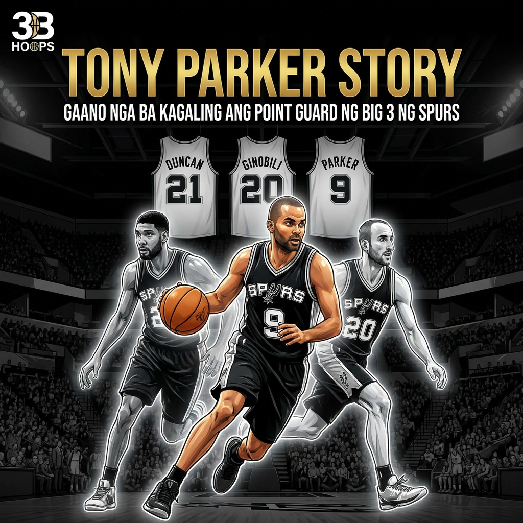 TONY PARKER STORY | GAANO NGA BA KAGALING ANG POINT GUARD NG BIG 3 NG SPURS cover art