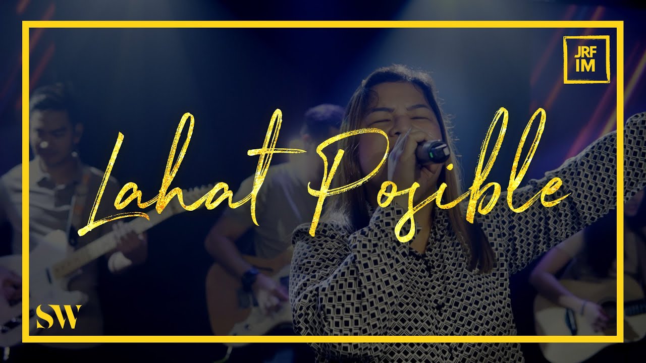 Lahat Posible | Spring Worship cover art