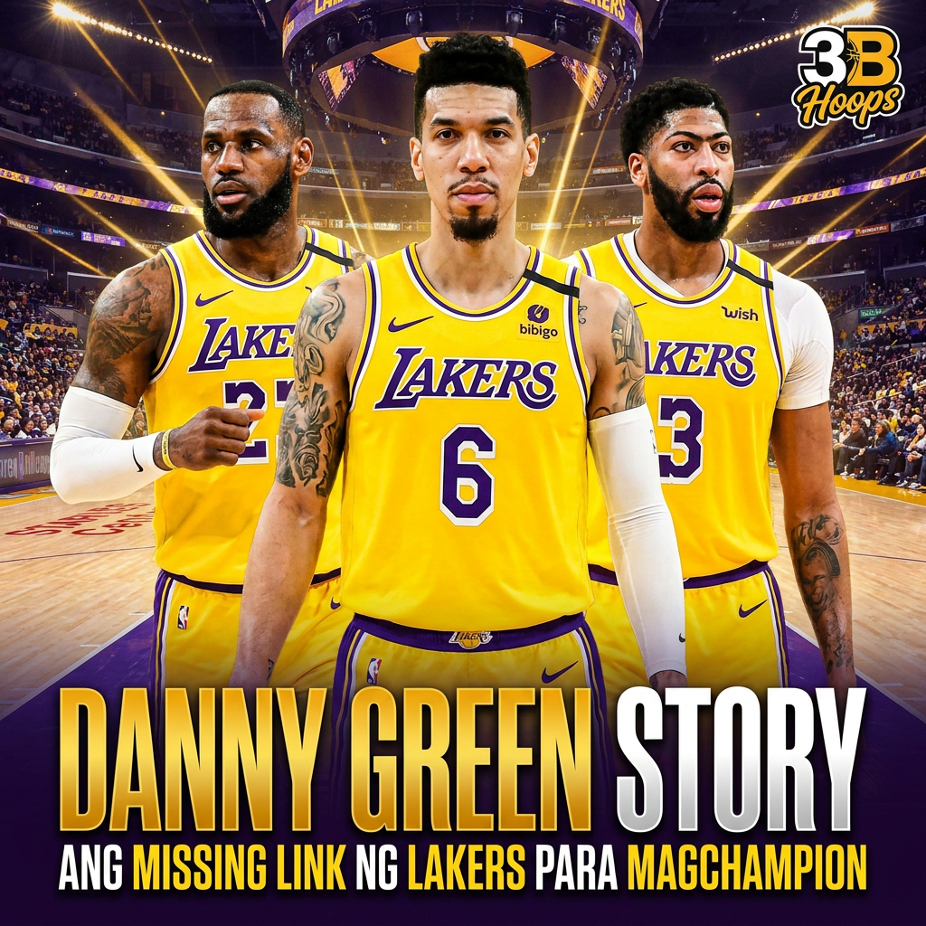 DANNY GREEN STORY | ANG MISSING LINK NG LAKERS PARA MAGCHAMPION cover art