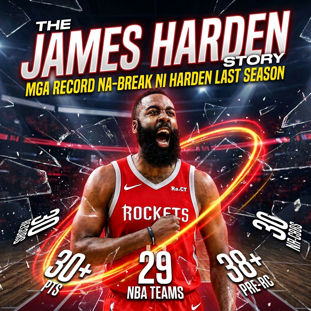 THE JAMES HARDEN STORY | MGA RECORD NA-BREAK NI HARDEN LAST SEASON cover art