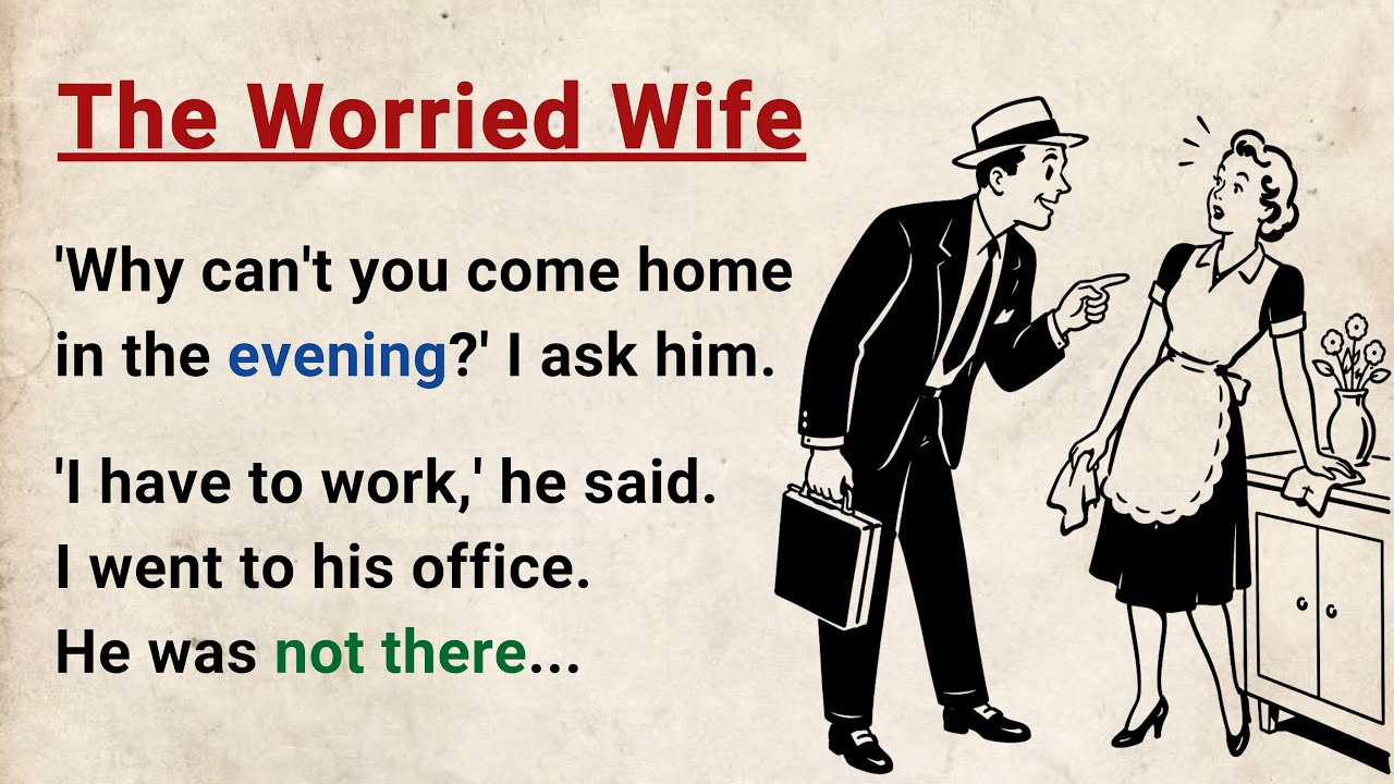 Learn English through Stories Level 3 ⭐ The Worried Wife - Emotional English Story for Listening cover art