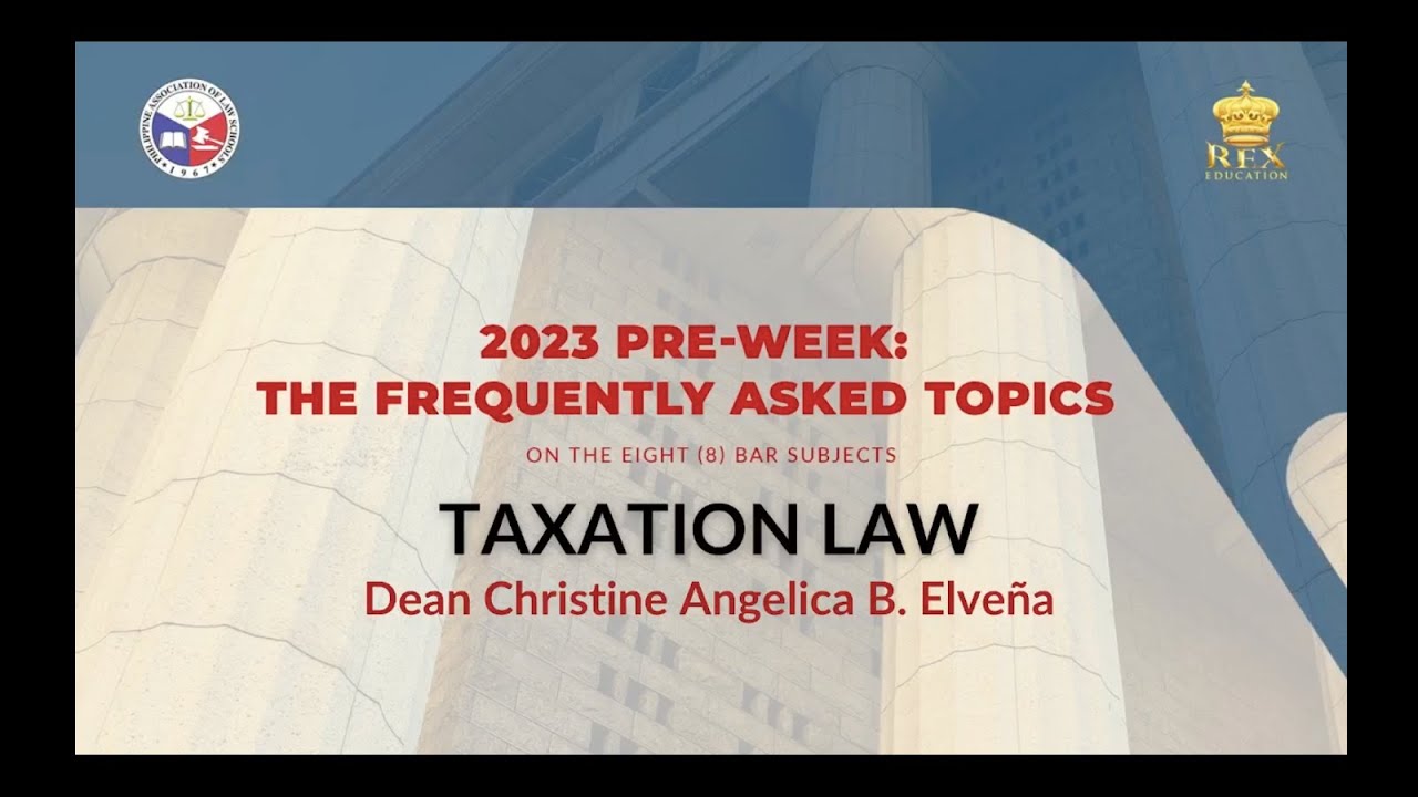 2023 Pre-Week: The FAQs | TAXATION LAW cover art