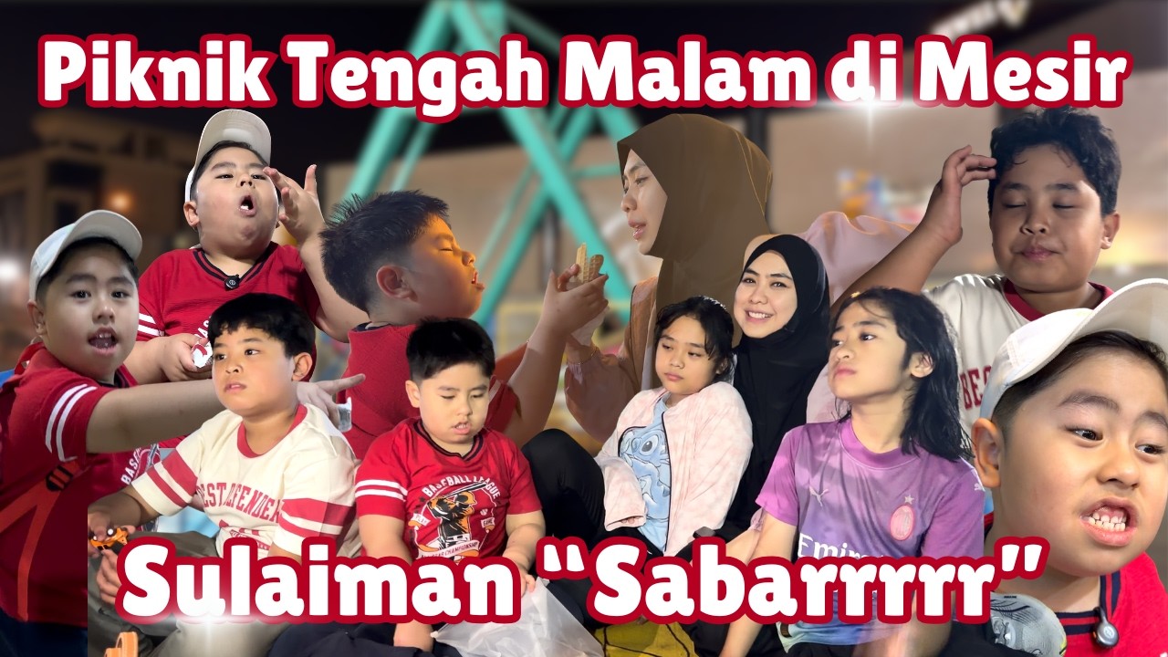 UMMA PUSING MENGHADAPI UJIAN, AKHIRNYA KELUAR MALAM SAMA ANAK-ANAK #egyptlife cover art