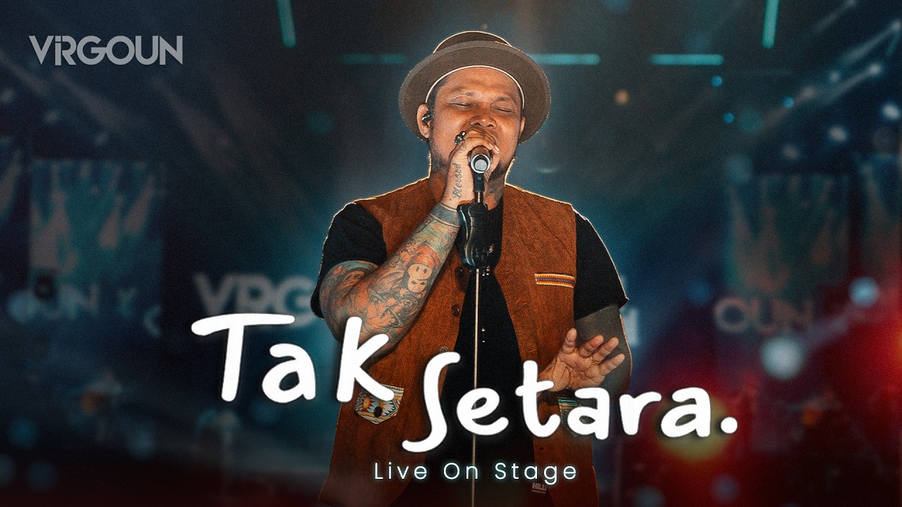 Virgoun - Tak Setara | Live on Stage cover art