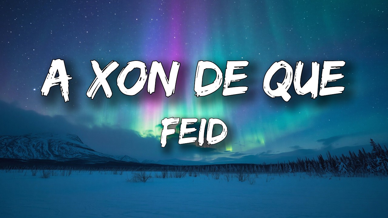 Feid - A Xon De Que (Letra/Lyrics) cover art