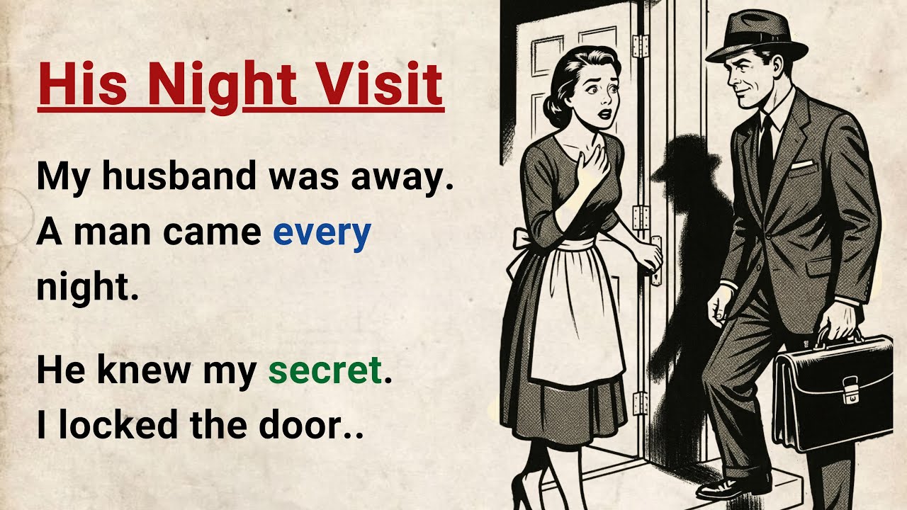 Learn English through Stories Level 3 ⭐ His Night Visit - Improve your English | English Audio Story cover art