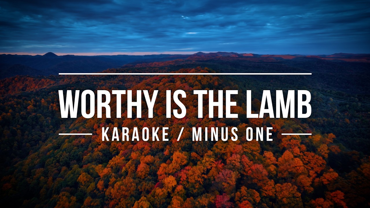 Worthy Is The Lamb (Karaoke with Lyrics) ✝️ Minus One / No Vocals / Sing Along Christian Song cover art