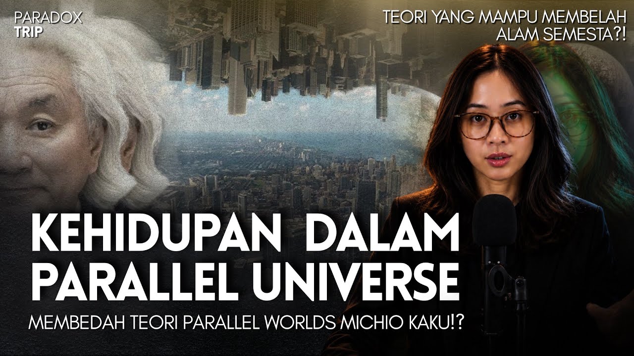 Membedah Parallel Universe, yang mungkin benar-benar terjadi. cover art