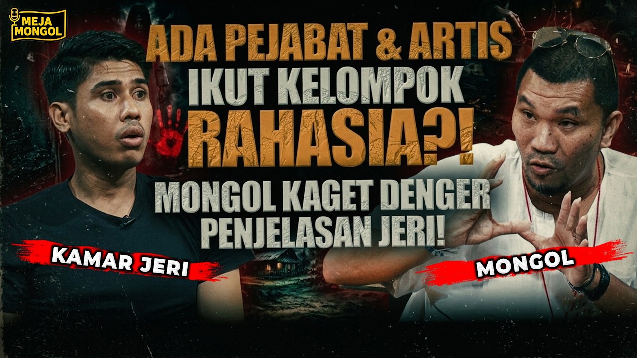 JERI SEBUT BANYAK TOKOH TERLIBAT ORGANISASI RAHASIA! MONGOL SAMPAI SHOCK! | MEJA MONGOL cover art