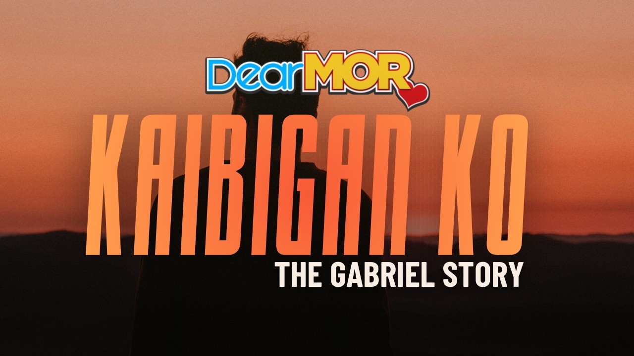 Dear MOR: “Kaibigan Ko” | The Gabriel Story cover art