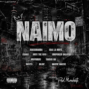 NAIMO (feat. MAKAMANDA, Moti the NRG, Kaa La Moto, Ssaru, Tricks Hr, Unspoken Salaton, Boutross, Nastie Nastie, Joefes & Keemlyf) cover art